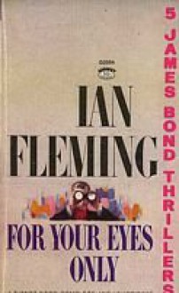 For Your Eyes Only - Ian Fleming