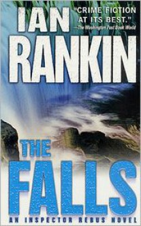 The Falls (Inspector Rebus, #12) - Ian Rankin