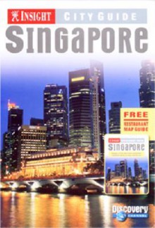 Insight City Guide Singapore - Insight Guides, Brian Bell