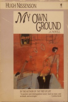 My Own Ground - Hugh Nissenson