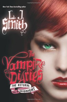 Vampire Diaries: The Return: Midnight, the - L.J. Smith