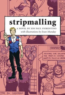 Stripmalling - Jon Paul Fiorentino