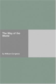 The Way of the World - William Congreve