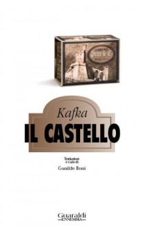 Il castello (Classici Ennesima) (Italian Edition) - Franz Kafka