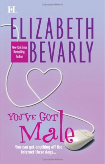 You've Got Male (OPUS #1) - Elizabeth Bevarly