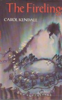 The Firelings - Carol Kendall