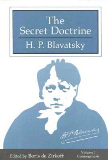 The Secret Doctrine - Helena Petrovna Blavatsky