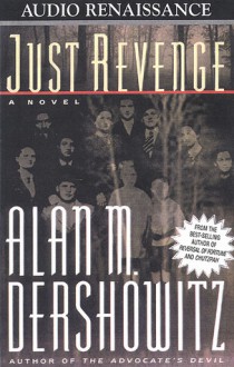 Just Revenge (Audio) - Alan M. Dershowitz, Allan Dershowitz