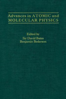 Advances in Atomic and Molecular Physics, Volume 19 - David R. Bates, Benjamin Bederson