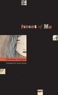 Pieces of Me - Charlotte Gingras, Susan Ouriou