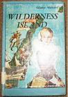 Wilderness Island - Gladys Malvern