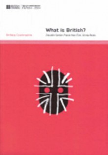 What Is British? - Ziauddin Sardar