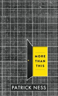 More Than This - Patrick Ness