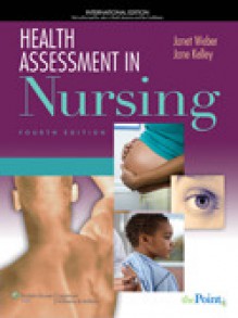 Health Assessment In Nursing - Janet R. Weber