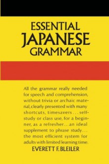 Essential Japanese Grammar (Dover Language Guides Essential Grammar) - E.F. Bleiler