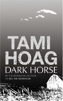 Dark Horse - Tami Hoag