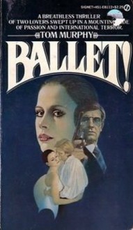 Ballet - Tom Murphy, Warren Murphy