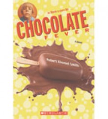 Chocolate Fever - Robert Kimmel Smith