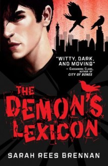 The Demon's Lexicon (The Demon's Lexicon Trilogy, #1) - Sarah Rees Brennan