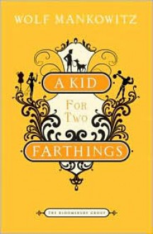 A Kid for Two Farthings - Wolf Mankowitz