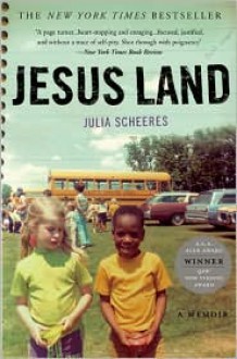 Jesus Land: A Memoir - Julia Scheeres