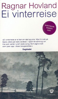 Ei vinterreise - Ragnar Hovland