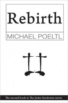 Rebirth - Michael Poeltl