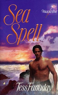 Sea Spell (Magical Love) - Tess Farraday