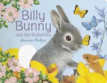 Billy Bunny and the Butterflies - Maurice Pledger