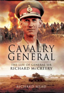 Cavalry General. by Richard Mead - Richard Mead