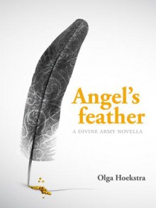 Angel's Feather - Olga Hoekstra