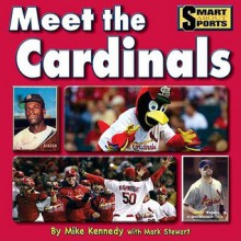 Meet the Cardinals - Mike Kennedy, Mark Stewart