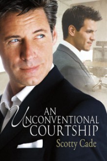 An Unconventional Courtship - Scotty Cade