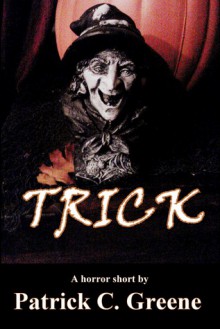 Trick - Patrick C. Greene