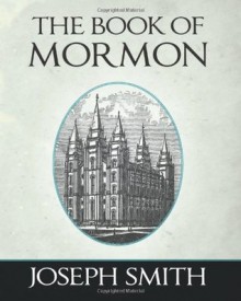 The Book of Mormon - Joseph Smith