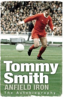 Anfield Iron - Tommy Smith