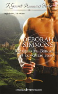 Reynold De Burgh: il cavaliere nero - Deborah Simmons