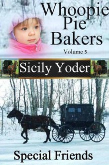 Special Friends - Sicily Yoder