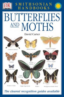 Butterflies and Moths - David Carter, Frank Greenaway