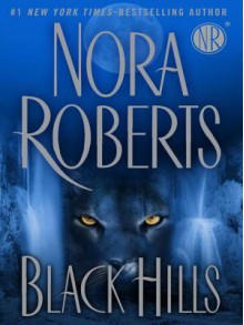 Black Hills - Nora Roberts