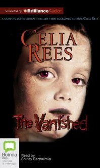 The Vanished - Celia Rees