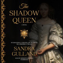 The Shadow Queen - Sandra Gulland