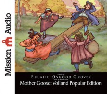 Mother Goose: Volland Popular Edition - Eulalie Osgood Grover, Robin Field