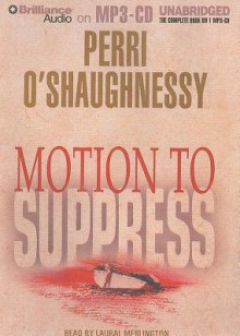 Motion to Suppress - Perri O'Shaughnessy, Laural Merlington