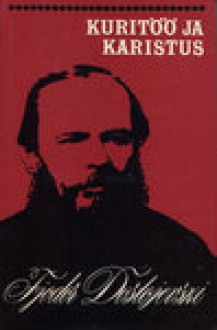 Kuritöö ja karistus - Fyodor Dostoyevsky