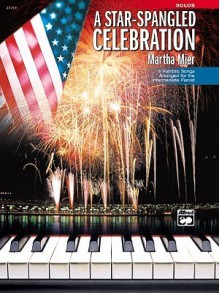 A Star Spangled Celebration - Alfred Publishing Company Inc.