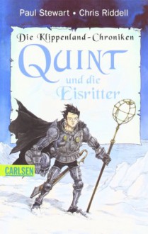 Quint und die Eisritter (Edge Chronicles, #8) - Paul Stewart, Chris Riddell