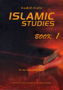 Islamic Studies Book 1 - Abu Ameenah Bilal Philips