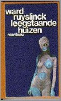 Leegstaande huizen - Ward Ruyslinck