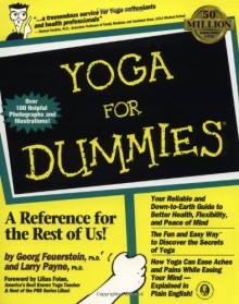 Yoga For Dummies (For Dummies (Computer/Tech)) - Georg Feuerstein;Larry Payne